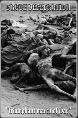 Grave Desecration (PER) : Triumphant March of War